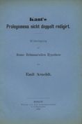 Arnoldt / Kants Prolegomena nicht doppelt redigirt 1879